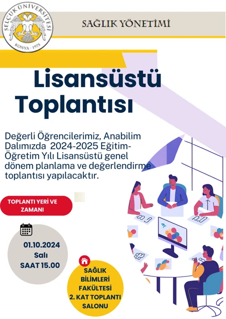 LİSANSÜSTÜ ÖĞRENCİLERİ İLE GENEL DÖNEM AÇILIŞ TOPLANTISI YAPILACAKTIR.